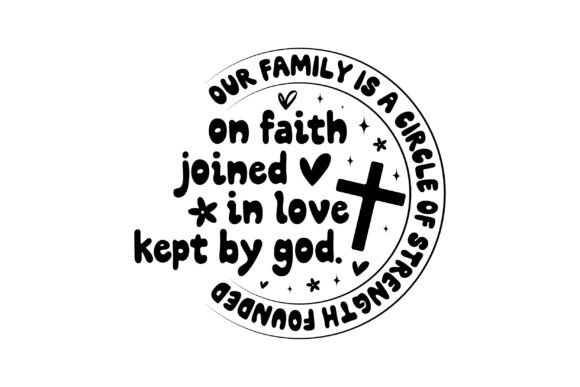 SVG Our Family is a Circle of Strength: A Designer’s Practical Take